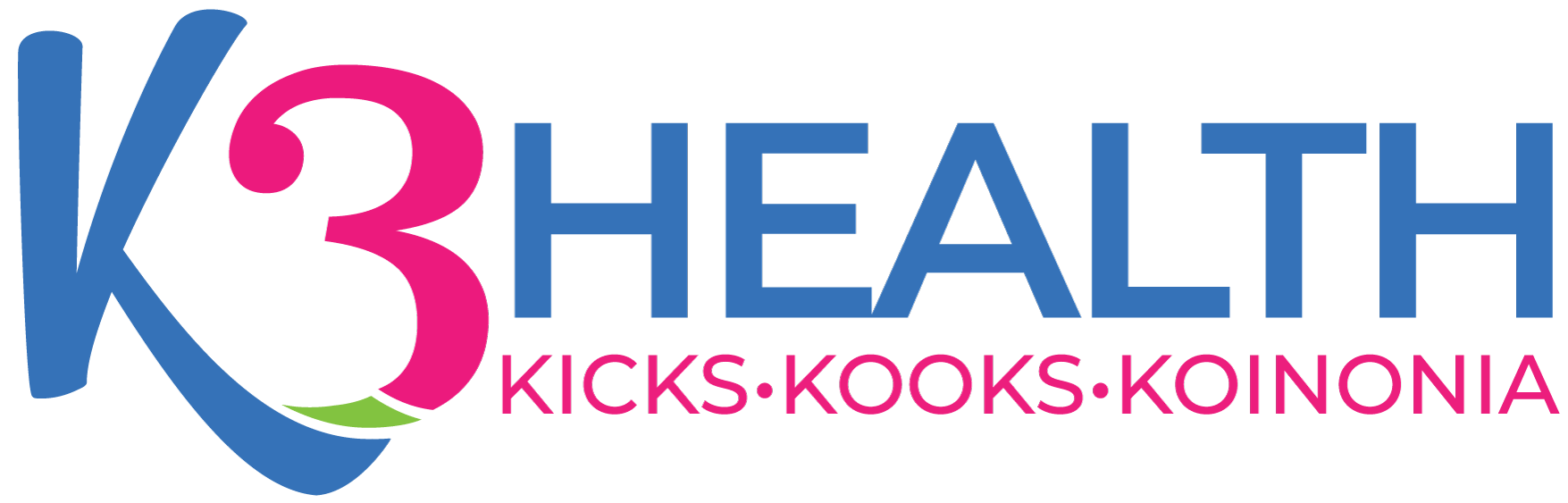K3 Health: Kicks – Kooks – Koinonia